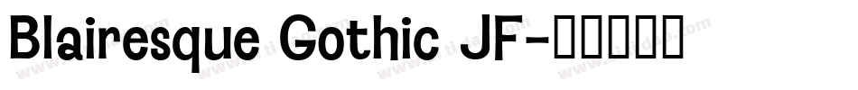Blairesque Gothic JF字体转换